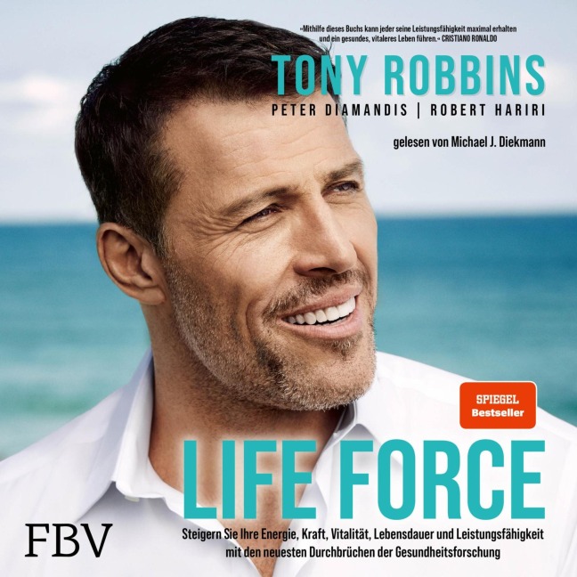 Life Force - Peter Diamandis, Tony Robbins, Robert Hariri