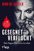 Cover-Bild zum Titel 'Gesegnet und verflucht' von 'Nino De Angelo'