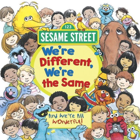 We're Different, We're the Same (Sesame Street) - Bobbi Kates