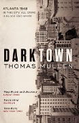 Cover-Bild zum Titel 'Darktown' von 'Thomas Mullen'