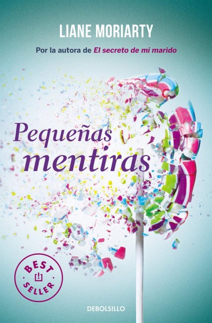 Pequeñas Mentiras / Big Little Lies - Liane Moriarty