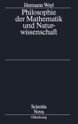 Cover-Bild zum Titel 'Philosophie der Mathematik und Naturwissenschaft' von 'Herrmann Weyl'