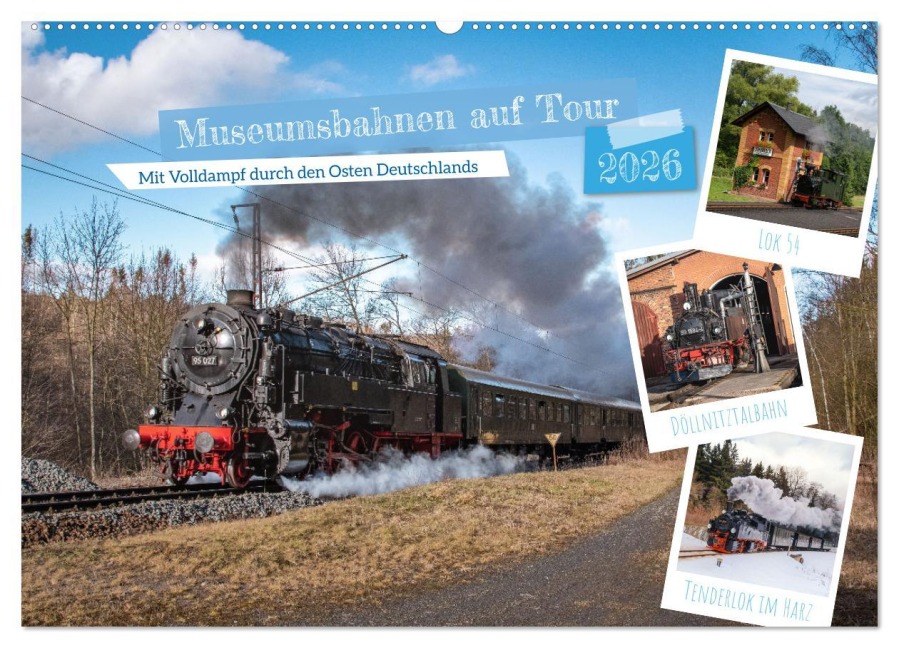 Museumsbahnen auf Tour (Wandkalender 2026 DIN A2 quer), CALVENDO Monatskalender - Steffen Gierok-Latniak
