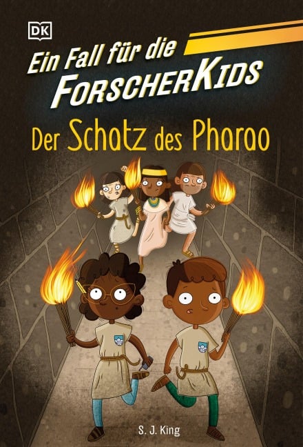 Ein Fall für die Forscher-Kids 3. Der Schatz des Pharao - S. J. King