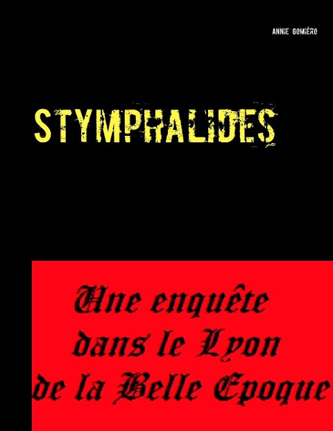 Stymphalides - Annie Gomiéro