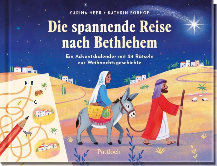 Die spannende Reise nach Bethlehem - Carina Heer