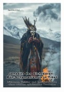 Jenseits des Sichtbaren: Bön-Schamanismus in Tibet - Chöpal Ngawang