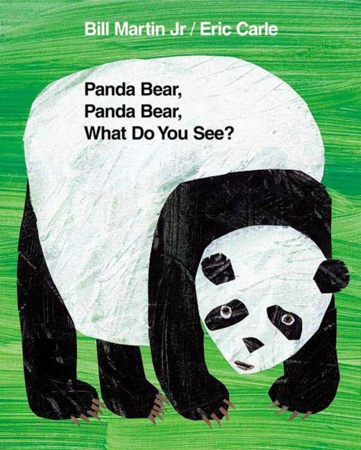 Panda Bear, Panda Bear, What Do You See? - Bill Martin