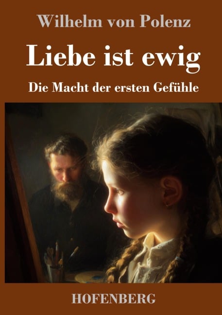 Liebe ist ewig - Wilhelm Von Polenz