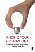 Cover-Bild zum Titel 'Finding Your Creative DNA' von 'Linda Conway Correll George, Arpan Yagnik'
