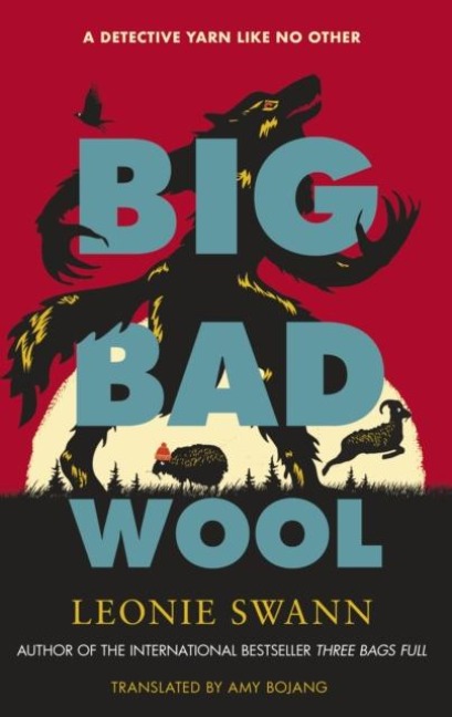 Big Bad Wool - Leonie Swann
