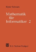Cover-Bild zum Titel 'Mathematik für Informatiker' von 'Friedrich Schwarz'