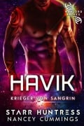 Havik: Kriegsherrenbräute (Krieger von Sangrin, #9) - Nancey Cummings, Starr Huntress