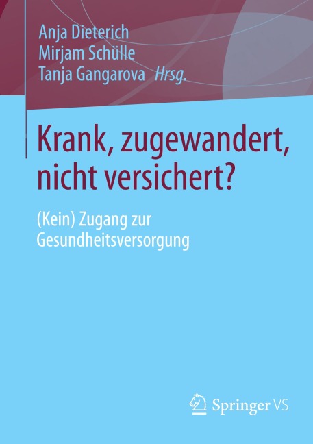 Krank, zugewandert, nicht versichert? - 