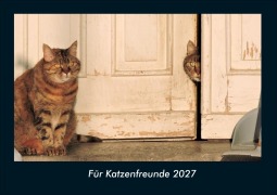 Cover-Bild zum Titel 'Für Katzenfreunde 2027 Fotokalender DIN A4' von 'Tobias Schmitt, Kevin Heber'