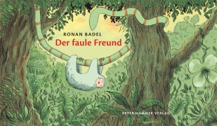Cover-Bild zum Titel 'Der faule Freund' von 'Ronan Badel'