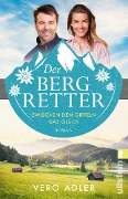 Cover-Bild zum Titel 'Der Bergretter' von 'Vero Adler'