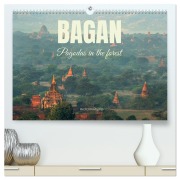 Bagan - Pagodas in the forest (High Quality Premium Wall Calendar 2026 DIN A2 landscape),CALVENDO 12 Month Wall Calendar - Photostravellers Photostravellers