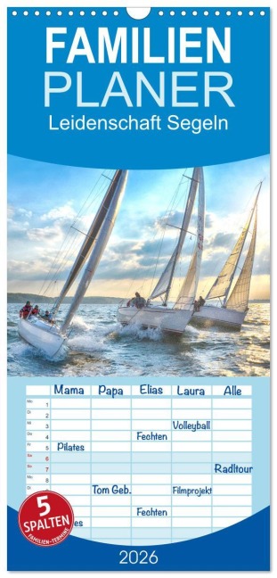 Familienplaner 2026 - Leidenschaft Segeln mit 5 Spalten (Wandkalender, 21 x 45 cm) CALVENDO - Irk Boockhoff