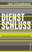 Cover-Bild zum Titel 'Dienstschluss' von 'Uwe Schneidewind'