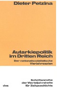Cover-Bild zum Titel 'Autarkiepolitik im Dritten Reich' von 'Dietmar Petzina'