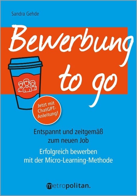Bewerbung to go - Sandra Gehde