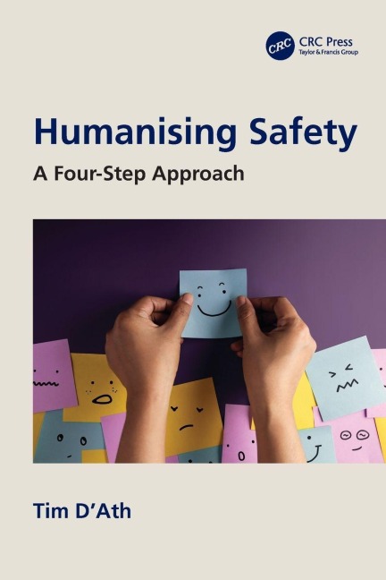 Humanising Safety - Tim D'Ath