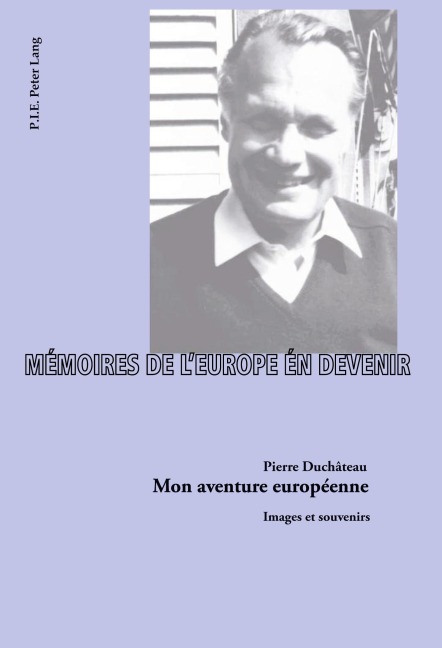 Mon aventure européenne - Pierre Duchâteau
