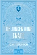 Cover-Bild zum Titel 'Die Jungen ohne Gnade' von 'C. M. Stunich'