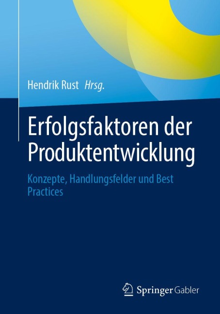 Erfolgsfaktoren der Produktentwicklung - 