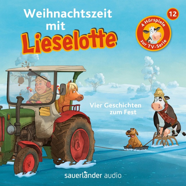 Weihnachtszeit mit Lieselotte (Vier Hörspiele) - Fee Krämer, Alexander Steffensmeier
