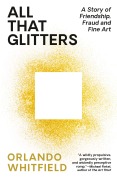 Cover-Bild zum Titel 'All That Glitters' von 'Orlando Whitfield'