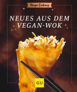 Cover-Bild zum Titel 'Neues aus dem Vegan-Wok' von 'Hildegard Möller'