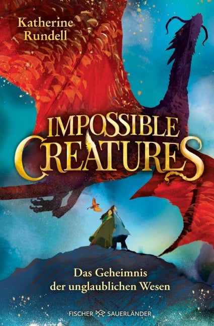 Impossible Creatures - Das Geheimnis der unglaublichen Wesen - Katherine Rundell