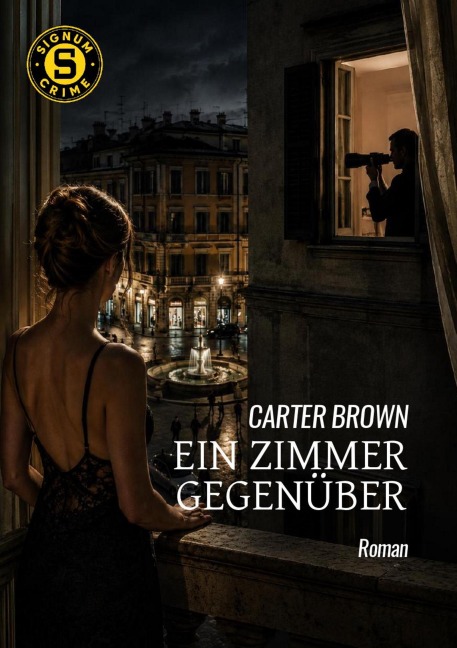 EIN ZIMMER GEGENÜBER - Carter Brown