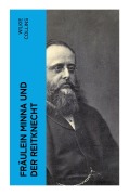 Cover-Bild zum Titel 'Fräulein Minna und der Reitknecht' von 'Wilkie Collins'