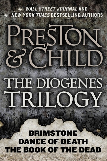 The Diogenes Trilogy - Douglas Preston, Lincoln Child