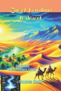 Cover-Bild zum Titel 'Zoé et Léo dans le désert' von 'Francoise Illiano'