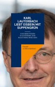 Cover-Bild zum Titel 'Karl Lauterbach liebt Eisbein mit Suppengrün' von 'Herold Zu Moschdehner'