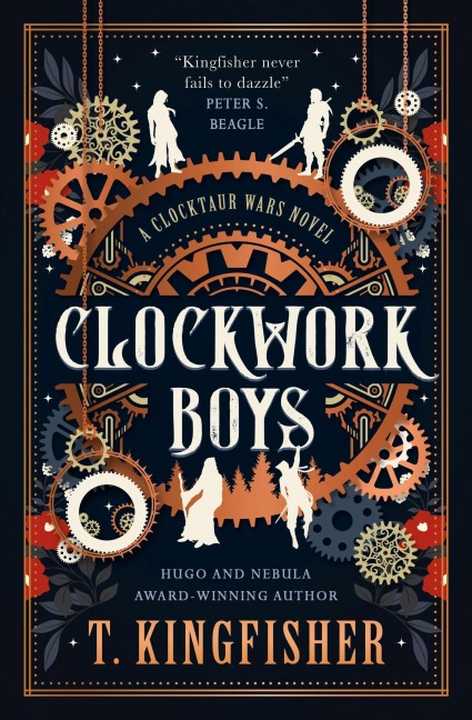 Clockwork Boys - T. Kingfisher