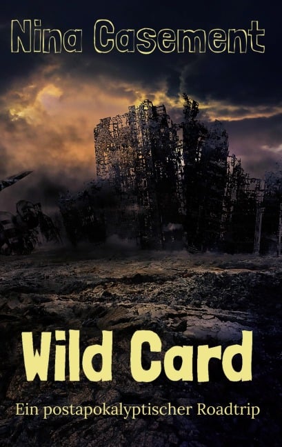 Wild Card - Nina Casement