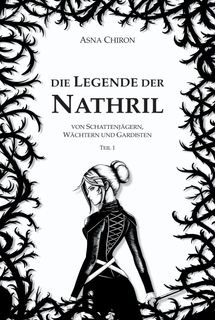 Die Legende der Nathril - Asna Chiron