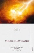 Cover-Bild zum Titel 'Öfke Atesi Söndürmek Icin Bilgelik' von 'Thich Nhat Hanh'