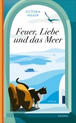 Cover-Bild zum Titel 'Feuer, Liebe und das Meer' von 'Victoria Hislop'