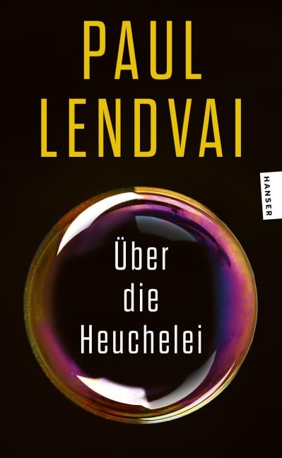 Über die Heuchelei - Paul Lendvai