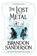 Cover-Bild zum Titel 'The Lost Metal' von 'Brandon Sanderson'