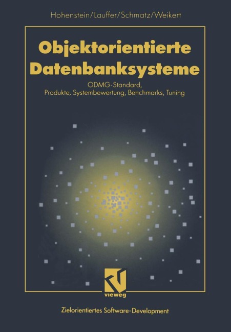 Objektorientierte Datenbanksysteme - Regina Lauffer, Petra Weikert, Klaus-Dieter Schmatz