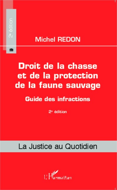 Droit de la chasse et de la protection de la faune sauvage - Michel Redon Michel Redon