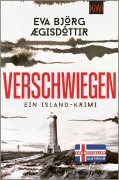 Cover-Bild zum Titel 'Verschwiegen' von 'Eva Björg Ægisdóttir'