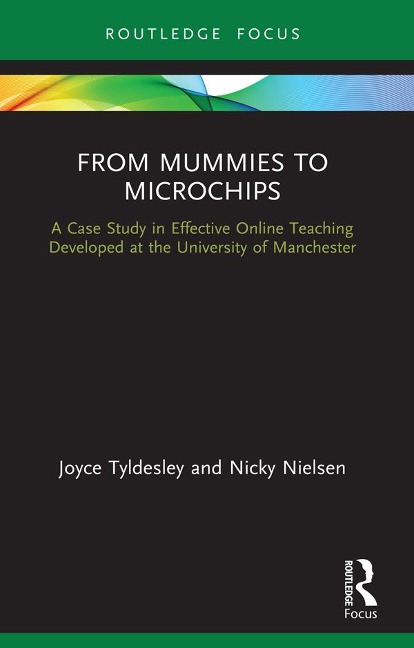 From Mummies to Microchips - Joyce Tyldesley, Nicky Nielsen